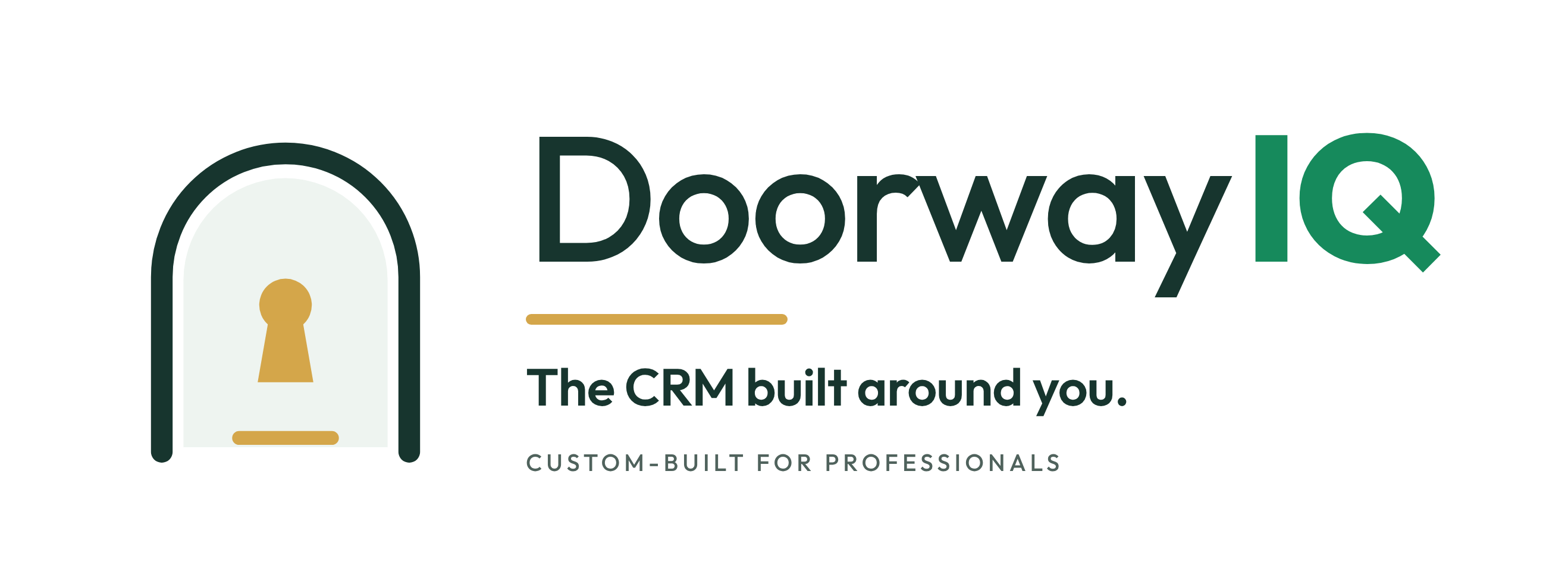 Doorway IQ. The CRM built around you. Custom-built for professionals.